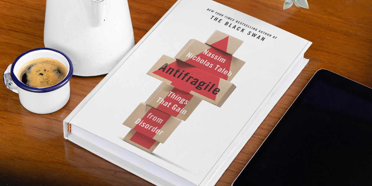 The book Antifragile sitting on a counter